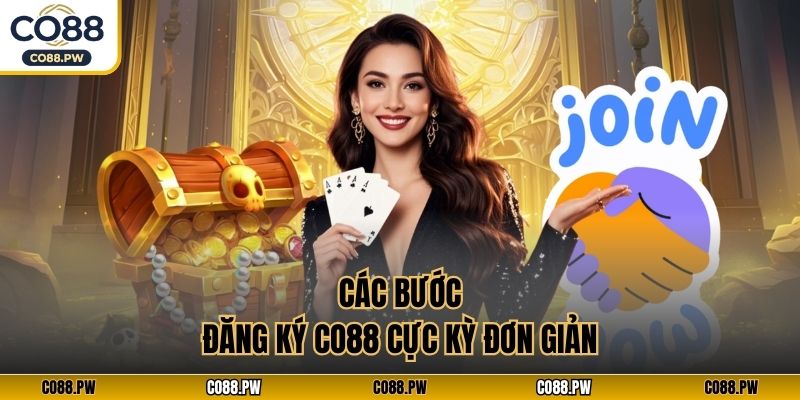 Các bước đăng ký CO88 cực kỳ đơn giản