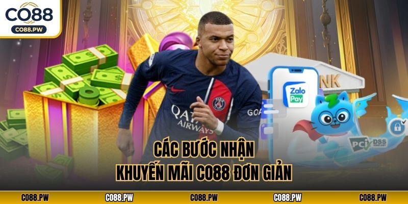 Các bước nhận khuyến mãi CO88 đơn giản