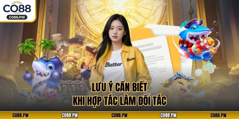 Lưu ý cần biết khi hợp tác làm đối tác